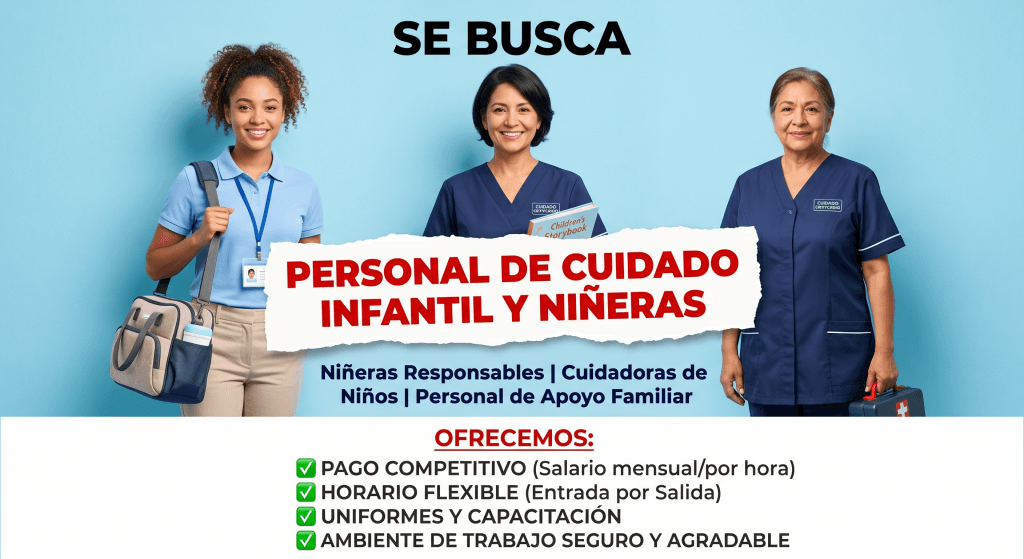 ¡Oportunidad para Niñera Responsable! (Entrada por Salida / Pago Competitivo) 💰👩‍👧‍👦